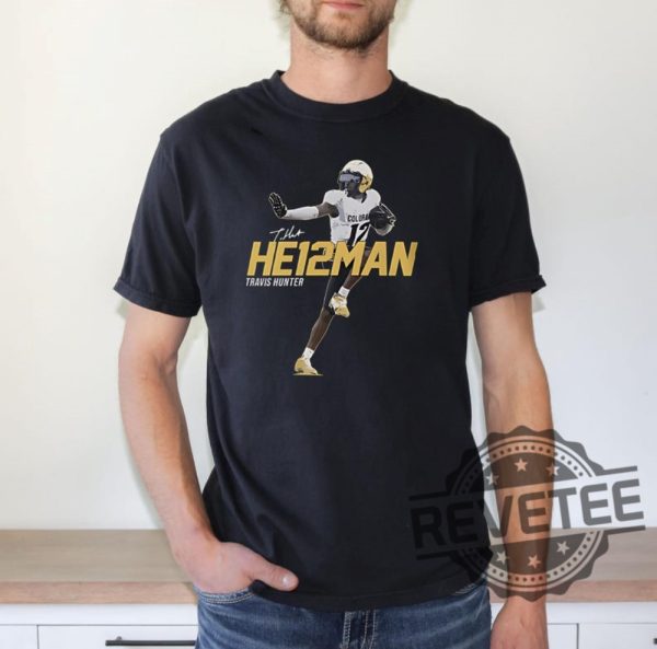 Travis Hunter Heisman He12man Unisex Tee T Shirt Hoodie Sweatshirt Gift For Colorado Buffaloes Football Fan Shirts Tshirt Gifts Unique revetee 2