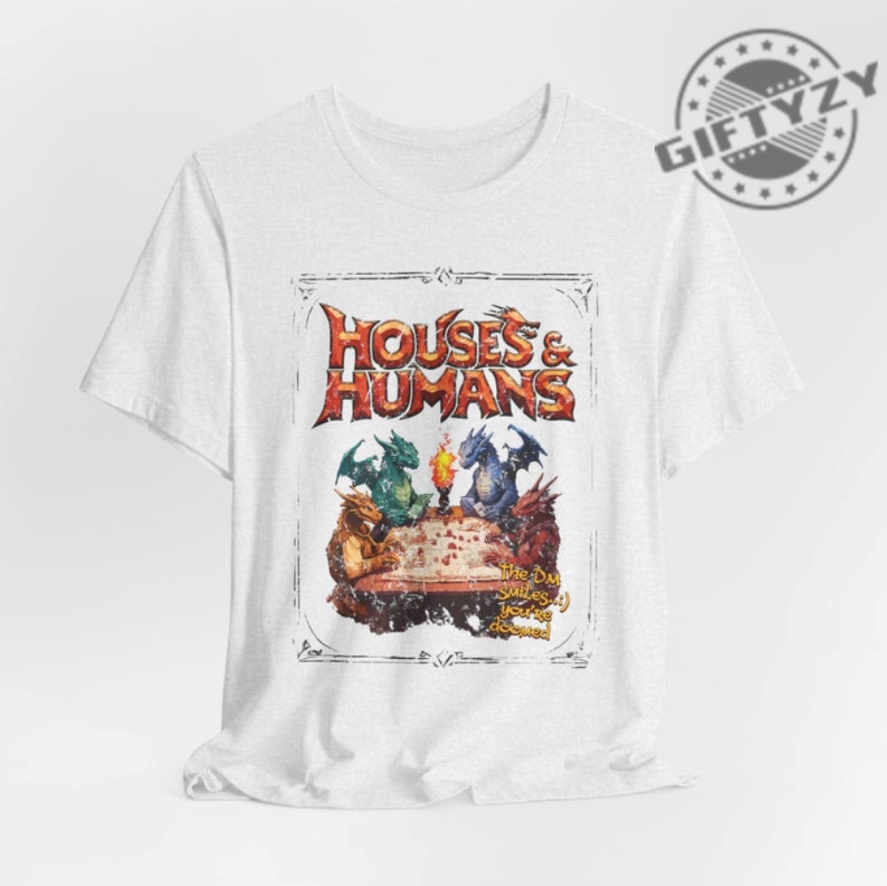 Houses And Humans Dd Shirt Dungeons And Dragons Gift Tee For Men Women Vintage Retro 90S Joke D And D Tshirt