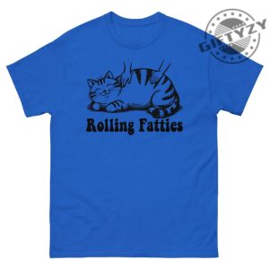 Rolling Fatties Cat Shirt Funny Cat Graphic Tshirt Cat Lovers Gift Unhinged Hoodie Weed Lover Sweatshirt Cute Cat Tee Fat Chubby Cat Tee giftyzy 4