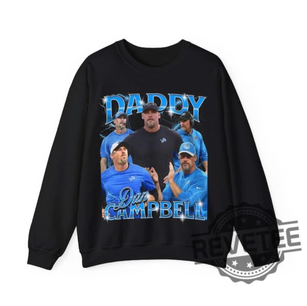 Daddy Dan Campbell Bootleg Unisex Crewneck T Shirt Hoodie Gifts For Fan Lions Head Coach Sweater Shirts Nfl Fans Retro Birthday Unique revetee 3