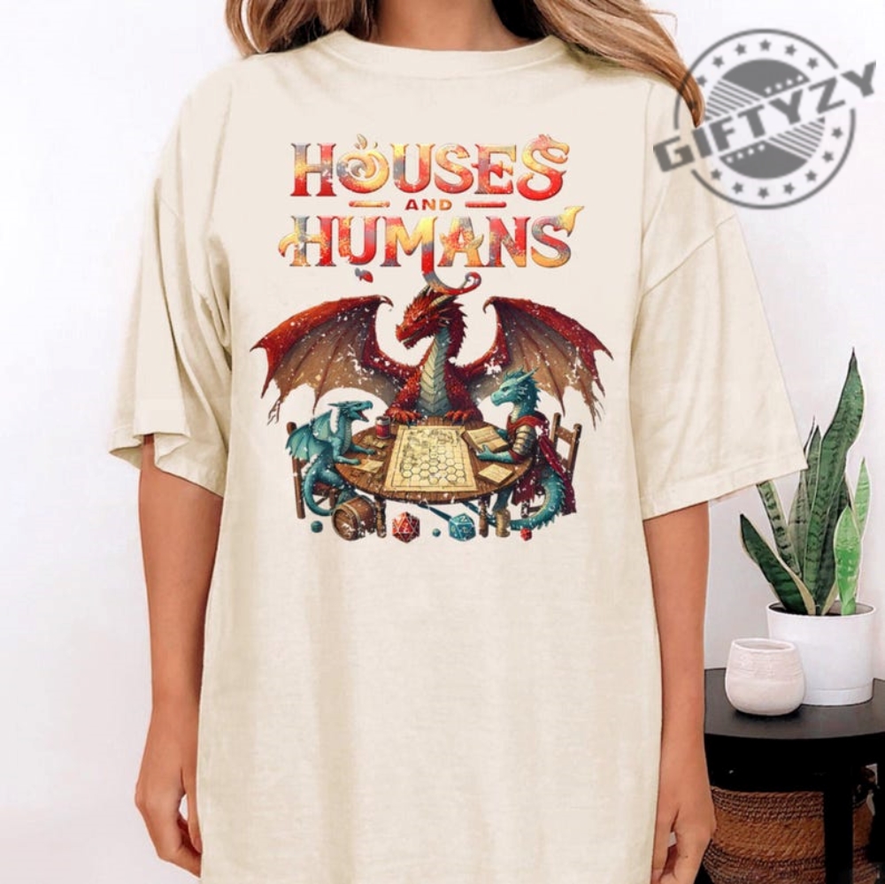 Houses And Humans Dd Shirt Funny Dungeons And Dragons Gift Tee Png For Men And Women Hoodie Vintage Retro 90S Joke D And D Hoodie