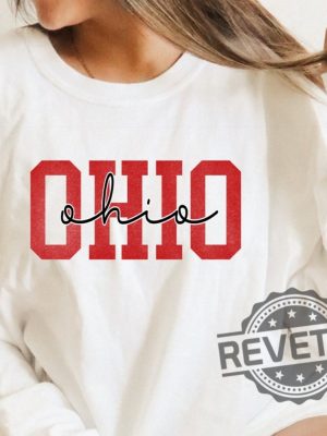 Ohio State Buckeyes Hoodie Crewneck Sweatshirt Long Sleeve Tee T Shirt Ohio Spirit Wear Ohio Pride Gifts For Fan Man Woman Shirts Unique revetee 3