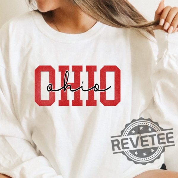 Ohio State Buckeyes Hoodie Crewneck Sweatshirt Long Sleeve Tee T Shirt Ohio Spirit Wear Ohio Pride Gifts For Fan Man Woman Shirts Unique revetee 3