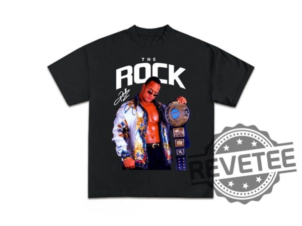 Wwe The Rock Dwayne Johnson T Shirt Hoodie Sweatshirt Merchandise Wrestlemania Tee Gifts For Fan Man Woman Tshirt Shirts Birthday Unique revetee 1