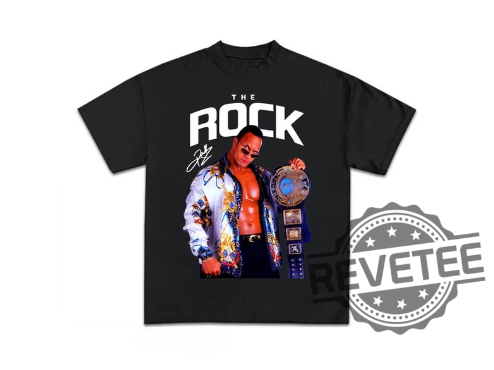 Wwe The Rock Dwayne Johnson T Shirt Hoodie Sweatshirt Merchandise Wrestlemania Tee Gifts For Fan Man Woman Tshirt Shirts Birthday Unique