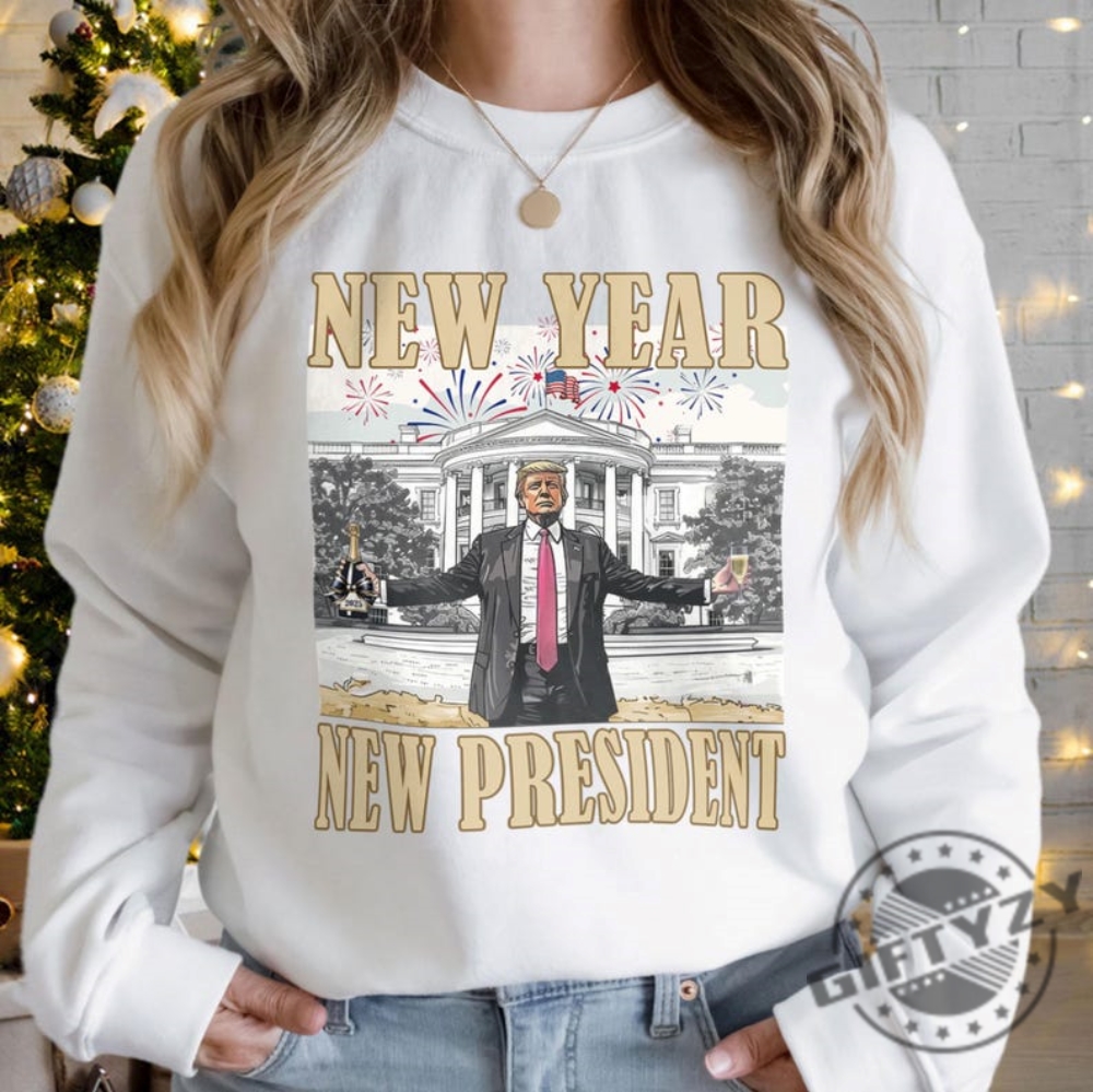 New Year New President Tshirt Happy New Year 2025 Sweatshirt Daddys Home Trump Hoodie