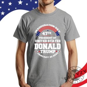 Trump Inauguration Day Shirt Trump 47 Crewneck Sweatshirt Inauguration Day 2025 Sweater 47 President Tshirt Donald Trump Hoodie giftyzy 2