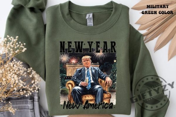 New Year New America Shirt New America Trump Sweatshirt Trump New Years Party Hoodie Funny New Year Trump Tshirt Trump 2025 Tee giftyzy 1