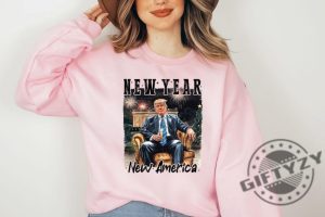 New Year New America Shirt New America Trump Sweatshirt Trump New Years Party Hoodie Funny New Year Trump Tshirt Trump 2025 Tee giftyzy 2