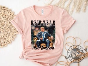 New Year New America Shirt New America Trump Sweatshirt Trump New Years Party Hoodie Funny New Year Trump Tshirt Trump 2025 Tee giftyzy 5