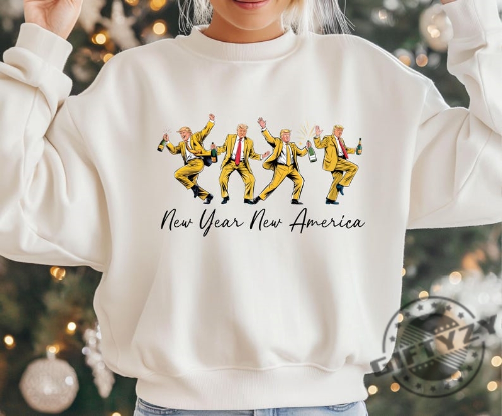 New Year Trump Dancing Shirt President Trump Tshirt New Year New America Hoodie Trump 2025 Holiday Tee Happy America Trump Sweatshirt