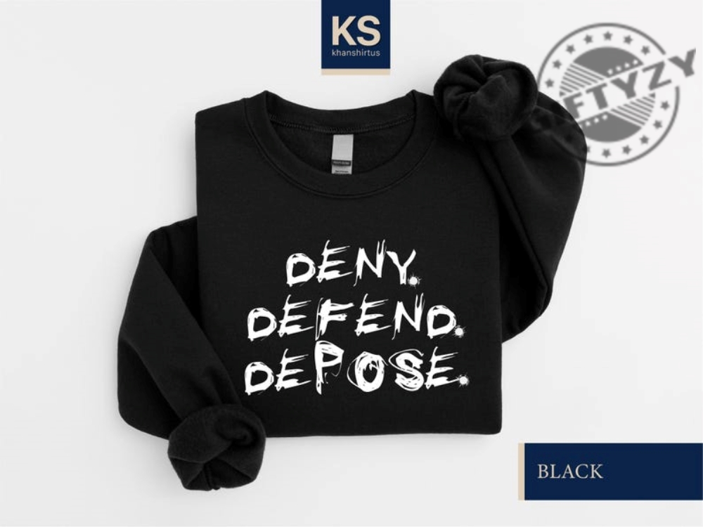 Deny Defend Depose Shirt Deny Defend Depose Sweatshirt Activist Tshirt Eat The Rich Hoodie Social Protest Sweater Gift For Her