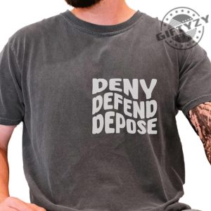 Deny Defend Depose Tshirt Deny Defend Depose Activist Hoodie Unisex Classic Shirt For Him Funny Unique Gift giftyzy 6