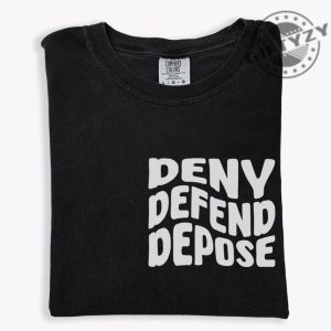 Deny Defend Depose Tshirt Deny Defend Depose Activist Hoodie Unisex Classic Shirt For Him Funny Unique Gift giftyzy 7