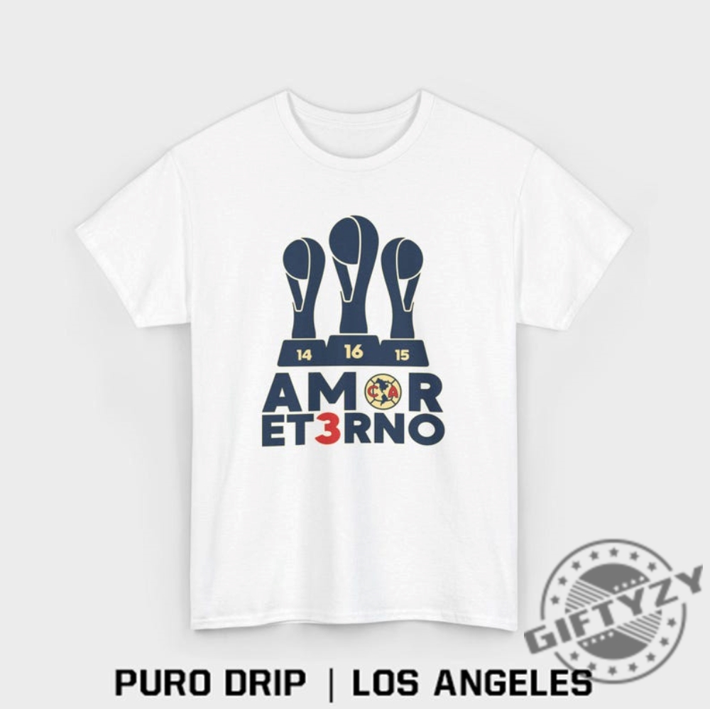 Amor Et3rno Tshirt Tricampeon America Championship Mexican Club Soccer Futbol Playera Shirt