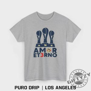 Amor Et3rno Tshirt Tricampeon America Championship Mexican Club Soccer Futbol Playera Shirt giftyzy 2