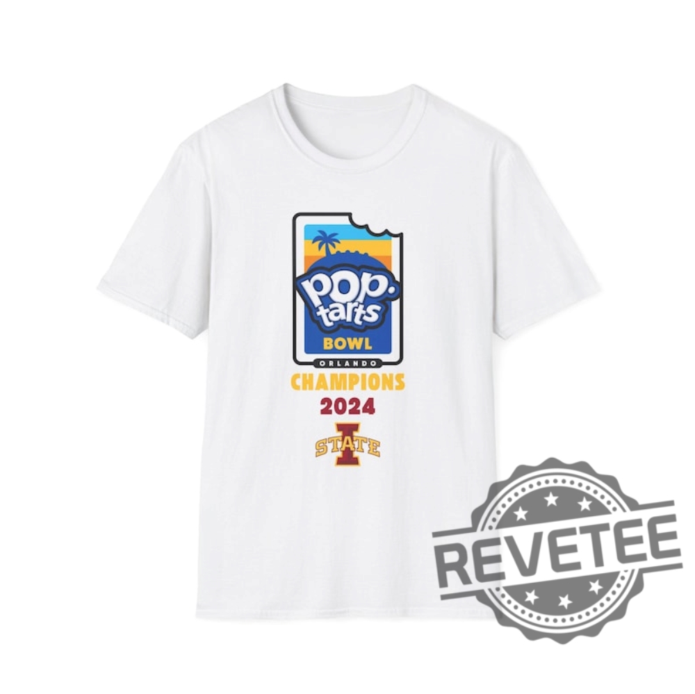 2024 Pop Tarts Bowl Iowa State Cyclones Champions Unisex T Shirt Sweatshirt Hoodie Gameday Shirts Fan Apparel Iowa Champs Sweater Hoody Unique