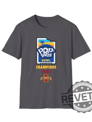 2024 Pop Tarts Bowl Iowa State Cyclones Champions Unisex T Shirt Sweatshirt Hoodie Gameday Shirts Fan Apparel Iowa Champs Sweater Hoody Unique revetee 1 5