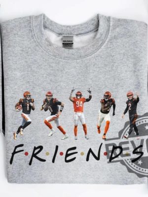 Cincinnati Bengals Friends Sweatshirt Hoodie Tshirt Tee Gifts Cincinnati Gear Joe Burrow Jamarr Chase Shirts Bengal Fan Gift For Football Fan Unique revetee 1 2