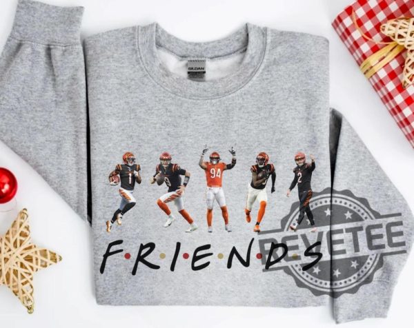 Cincinnati Bengals Friends Sweatshirt Hoodie Tshirt Tee Gifts Cincinnati Gear Joe Burrow Jamarr Chase Shirts Bengal Fan Gift For Football Fan Unique revetee 1 2