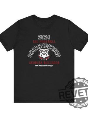 2024 Sec Championship Georgia Bulldogs Unisex Jersey Short Sleeve Tee Tshirt Hoodie Sweatshirt Gift For Fan Mens Womens Go Dawgs Uga Unique revetee 1 1