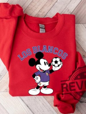 Mickey Mouse Los Blancos Real Madrid Shirt Hoodie Sweatshirt The Whites Sweatshirts Real Madrid Jersey Tee Gift For Madrid Fan Tshirt Crewneck revetee 1 2