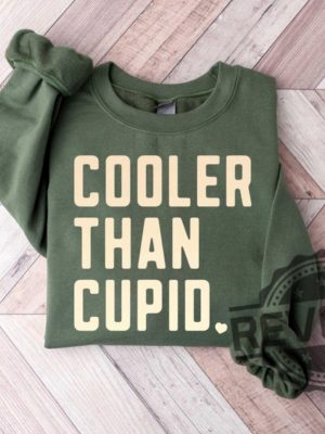 Cooler Than Cupid Valentine Shirt Hoodie Sweatshirt Tee Gift For Fan Valentine Sweatshirts Retro Valentines Day Gift Sweater Pullover Hoody Unique revetee 1 3