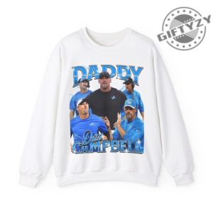 Daddy Dan Campbell Bootleg Unisex Shirt Detroit Football Fans Funny Hoodie Lions Head Coach Sweatshirt Gift For Sports Fans Nfl Fans Tshirt giftyzy 2