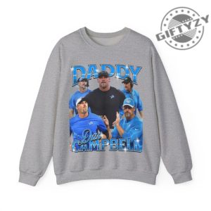 Daddy Dan Campbell Bootleg Unisex Shirt Detroit Football Fans Funny Hoodie Lions Head Coach Sweatshirt Gift For Sports Fans Nfl Fans Tshirt giftyzy 5