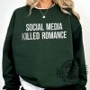 Social Media Romance Tees Shirt Hoodie Tee Gift For Fans Mens Womens Social Media Crewneck Sweater Funny Tees Vintage Unique revetee 1