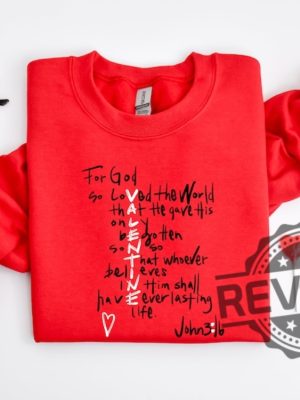 For God So Loved The World Sweatshirt Hoodie Tshirt Tee Gift For Fan Mens Womens Jesus Is My Valentine Shirts Religious Valentines Day Tee revetee 1 3