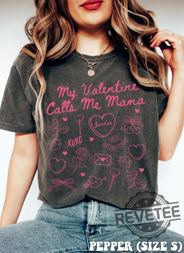 Valentines Mom Shirt Gift For Mom Valentine Day Mama Tee Shirt Hoodie Sweatshirt Gift For New Mom Single Mom Gift Funny Unique revetee 1 2