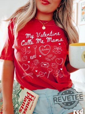 Valentines Mom Shirt Gift For Mom Valentine Day Mama Tee Shirt Hoodie Sweatshirt Gift For New Mom Single Mom Gift Funny Unique revetee 1 4