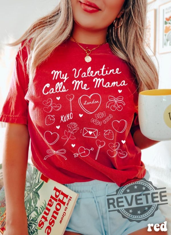 Valentines Mom Shirt Gift For Mom Valentine Day Mama Tee Shirt Hoodie Sweatshirt Gift For New Mom Single Mom Gift Funny Unique revetee 1 4