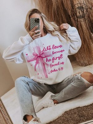 Coquette Jesus Valentine Cross Bow Shirt Christian Valentine Tshirt He Loved Us First Hoodie Jesus Loves You Sweatshirt Pink Valentine Jesus Valentine Bow Gift giftyzy 7