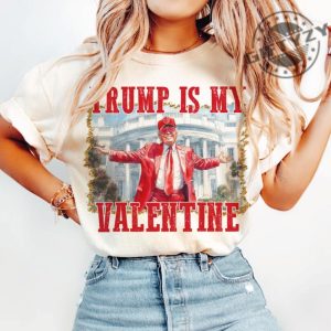 Trump Is My Valentine Shirt Retro Valentines Funny Trump Tshirt Funny Valentines Hoodie Trump Valentines Shirt giftyzy 5