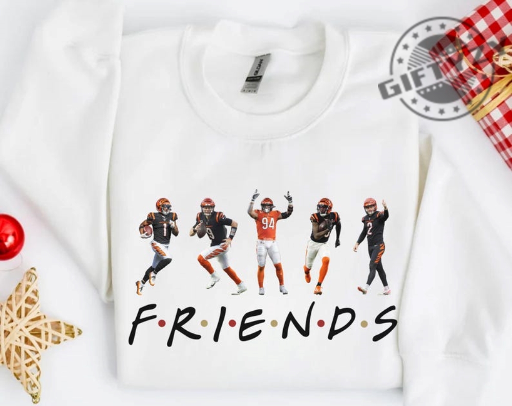 Cincinnati Bengals Friends Sweatshirt Bengals Hoodie Cincinnati Gear Sweatshirt Joe Burrow Jamarr Chase Tshirt Bengals Fan Gift For Football Fan