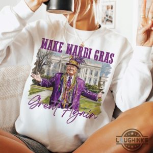 trump mardi gras shirt make mardi gras great again funny donald trump gift