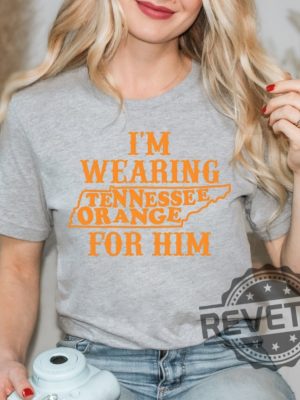 Im Wearing Tennessee Orange For Him Shirt Hoodie Sweatshirt Tee Gift For Fan Tennessee Orange Tees Tennessee Volunteers Football Unique revetee 1 1