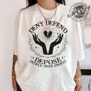 Deny Defend Depose Shirt Healthcare Reform Sweatshirt Eat The Rich Tshirt Protest Healthcare Hoodie Social Justice Tee Unhinged Gift giftyzy 2