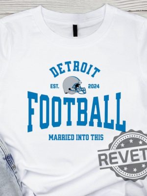 Detroit Lions Married Into This Shirt Hoodie Sweatshirt Tee Gifts For Fan Mens Womens Vintage Lions Wife Lions Fans Wedding Gift Unique revetee 1 1