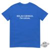 Lsu Basketball Relax Gringo Im Legal Shirt Bold And Playful College Sports Tee trendingnowe 1