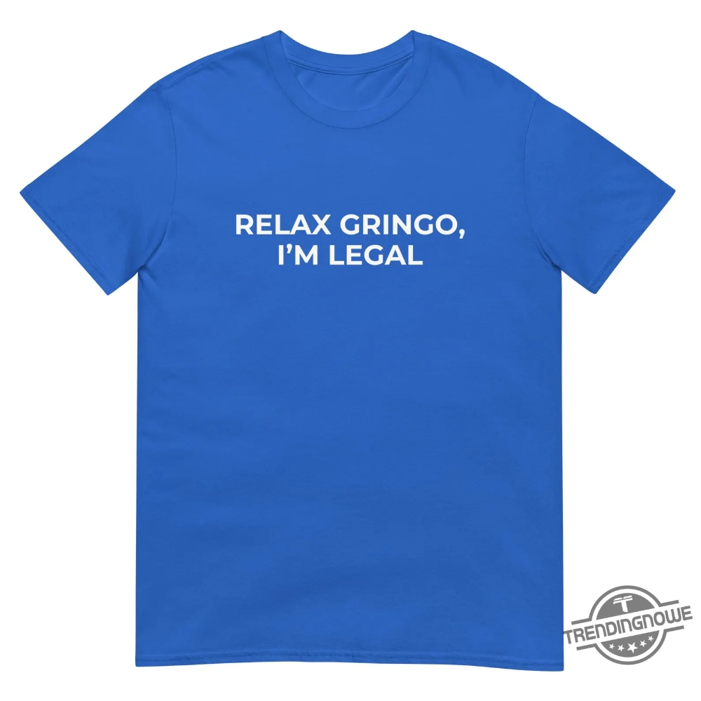 LSU Basketball Relax Gringo Im Legal Shirt - Bold And Playful College Sports Tee 7 LSU Basketball Relax Gringo Im Legal Shirt – Bold and Playful College Sports Tee
