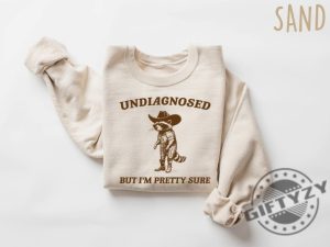 Undiagnosed But Im Pretty Sure Sweatshirt Retro Cowboy Raccoon Tshirt Raccoon Undiagnosed Western Hoodie giftyzy 5