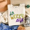 La Weezy Ana Sweatshirt Tshirt Hoodie Tee Gift Mardi Gras In New Orleans 2024 Louisiana Mardi Gras Funny Sweater Unique revetee 1