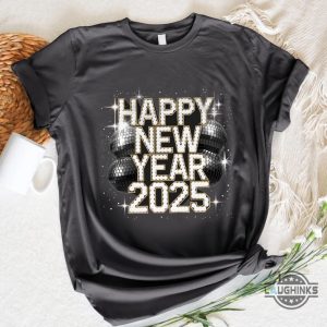 happy new year 2025 shirt