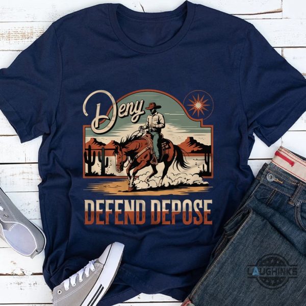 deny defend depose cowboy shirt