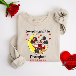 sweethearts nite disneyland after dark sweatshirt t shirt hoodie for valentines day gift laughinks 6