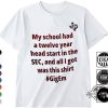My School Had A Twelve Year Head Start In The Sec Shirt 2 A Traves De Mi Ventana Ariana Godoy Shirt — image 3
