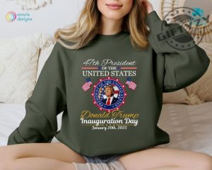 Donald Trump Inauguration Day 2025 Shirt 47Th Us President Inauguration Sweatshirt Make America Great Again Hoodie Trump January 20Th Tshirt giftyzy 5